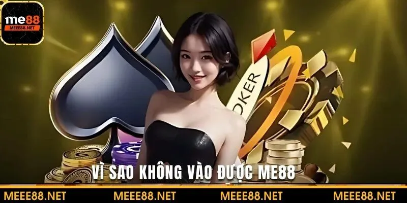 Vì sao không vào được nhà cái
