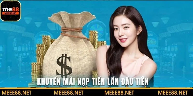 Chương trình khuyến mãi nhận 100% cho lần nạp đầu tiên