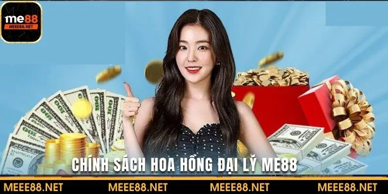 Chính sách hoa hồng khủng khi làm đại lý ME88