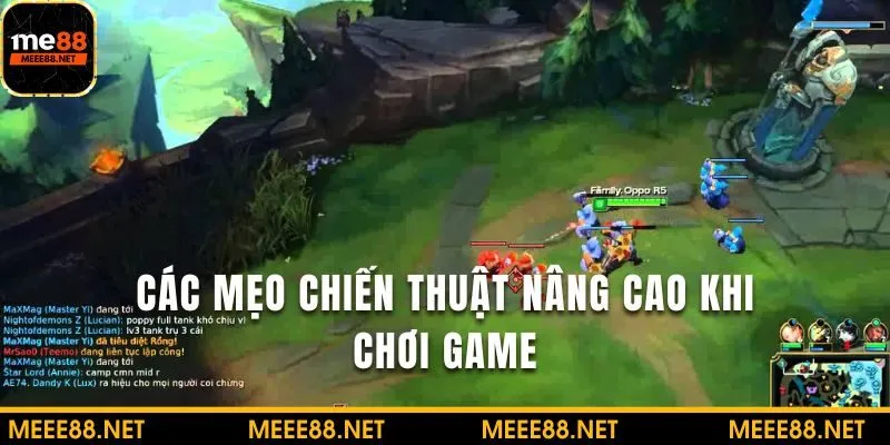 Học hỏi tham khảo mẹo chơi LMHT từ cao thủ