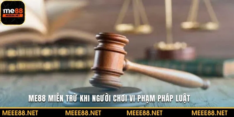 Nhà cái miễn trừ khi người chơi vi phạm pháp luật